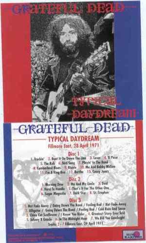 Grateful Dead - Typical Daydream ( 3 cd set ) ( Silver Rarities ) ( Fillmore East , April 28th & 29th , 1971 )