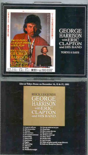 George Harrison - Tokyo Three Days W / Eric Clapton ( 6 CD SET ) ( Tokyo Dome , Dec 14-15 & 17 , 1991 )