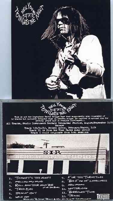 Neil Young / CSNY - Tonight's The Night Acetate ( Studio Rehearsals Aug/Sept 1976 plus Broken Arrow Feb/March 1974 plus more )