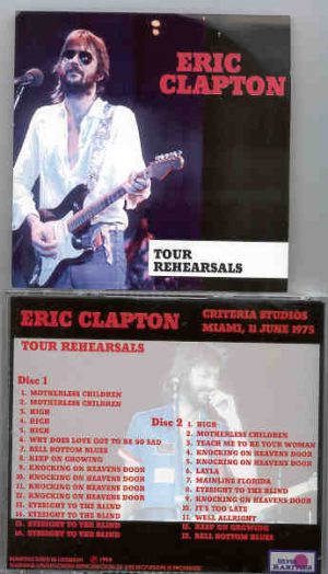 Eric Clapton - Tour Rehearsals ( Criteria Studios Miami USA 6/11/75 ) ( Silver Rarities ) ( 2 CD set )