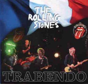 Rolling Stones - Trabendo  ( Live at Le Trabendo , Paris , France , October 25th , 2012 )
