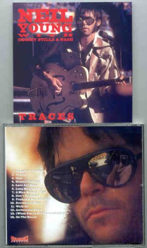Neil Young / CSNY - Traces ( CSN & Y ) ( 14 Unreleased Tracks on Colloseum Records )