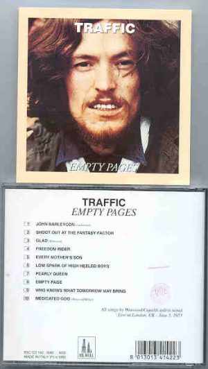 Traffic - Empty Pages  ( Oil Well ) ( Recorded LIVE in London , UK , June 5th , 1973 )
