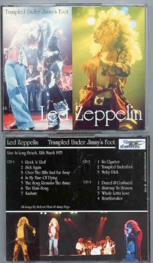 Led Zeppelin - Trampled Under Jimmy's Foot ( Silver Rarities ) ( 3 cd set ) ( Long Beach , March 12th , 1975 )