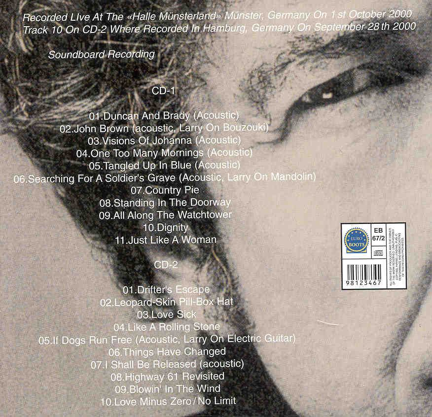 Bob Dylan - True Love Needs No Company ( 2 CD set ) ( Munster , Germany , October 1st , 2000 )