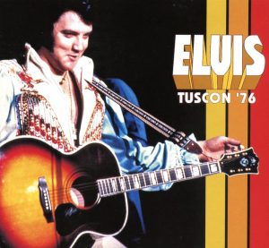 Elvis Presley - Tucson '76 ( Live in Arizona , June 1st , 1976 )