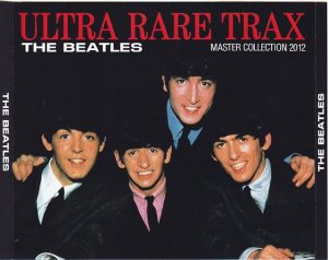The Beatles - Ultra Rare Trax ( Master Collection 2012 ) ( 3 CD SET ) ( DAP RECORDS )