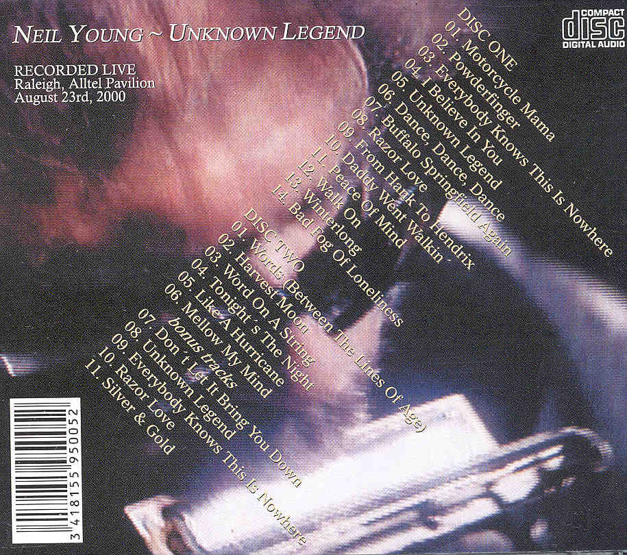 Neil Young / CSNY - Unknown Legend ( Live at Raleigh Alltel Pavillion , North Carolina , USA , August 23rd , 2000 )