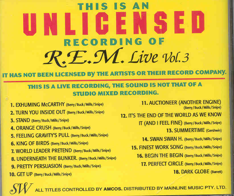R.E.M. - Unlicensed Live Recording ( SW )