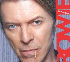 David Bowie - Unplugged ( Acoustic Performances From The Soundboard , Various Locations )