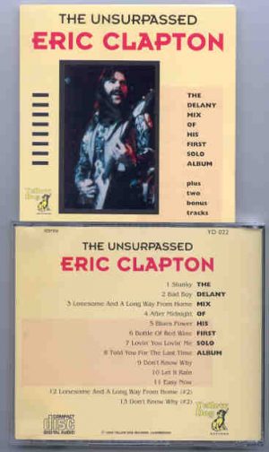 Eric Clapton - Unsurpassed Clapton Vol. 1 ( The Delany Mix ) ( Yellow Dog )