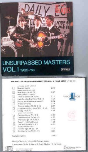 The Beatles - Unsurpassed Masters Vol. 1 ( 1962 - 1963 ) ( Unique Tracks Recs. )