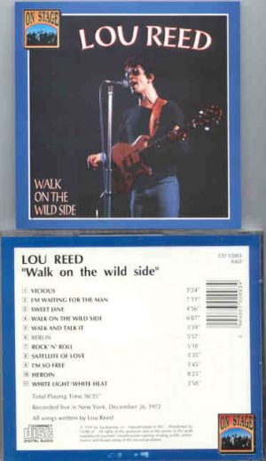 Lou Reed / Velvet Underground - Walk On The Wild Side ( On Stage ) ( Live in New York , December 26th , 1972 )