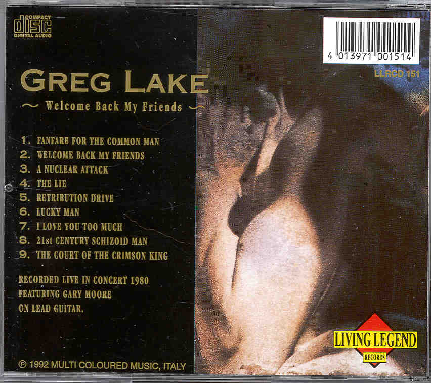 Emerson , Lake & Palmer - Welcome Back My Friends ( Greg Lake ) ( Living Legend )