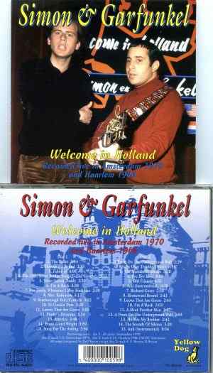 Simon & Garfunkel - Welcome In Holland  ( 2 CD!!!!! set ) ( Yellow Dog ) ( Live in Amsterdam 1970 And Haarlem 1966 NCRV Television )