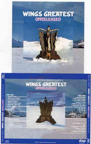 Paul McCartney - Wings Greatest Unreleased ( 2 CD set ) ( 2011 Alternative Archive Collection ) ( 2011 DAP Records )