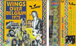 Paul McCartney - Wings Over Belgium 1972 ( 2 CD SET ) ( Misterclaudel ) ( Cine Roma , Antwerp , Belgium , Aug 22nd , 1972 )