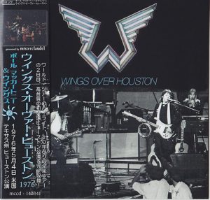 Paul McCartney - Wings Over Houston 1976 ( 2 CD set )  ( Misterclaudel ) ( The Summit , Houston , Texas , May 4th , 1976 )