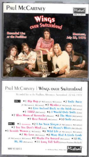 Paul McCartney - Wings Over Switzerland 1972  ( 2 CD set ) ( Mistral )