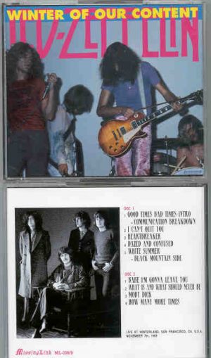 Led Zeppelin - Winter Of Our Content ( 2 CD SET ) ( Winterland , San Francisco , November 7th , 1969 )