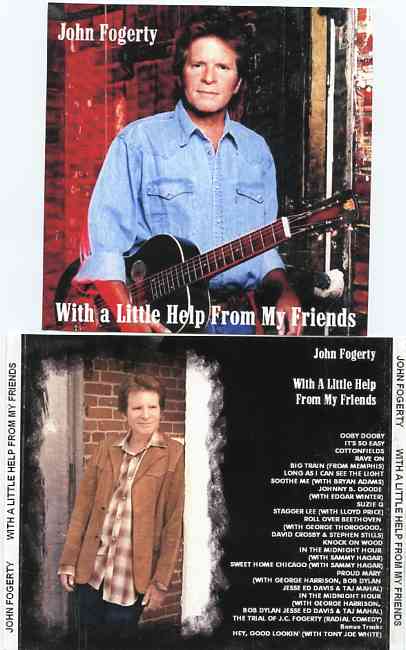 Creedence Clearwater Revival / John Fogerty - With A Little Help From My Friends ( John Fogerty w/ Guests David Crosby , George Harrison , Bob Dylan , Stephen Stills )