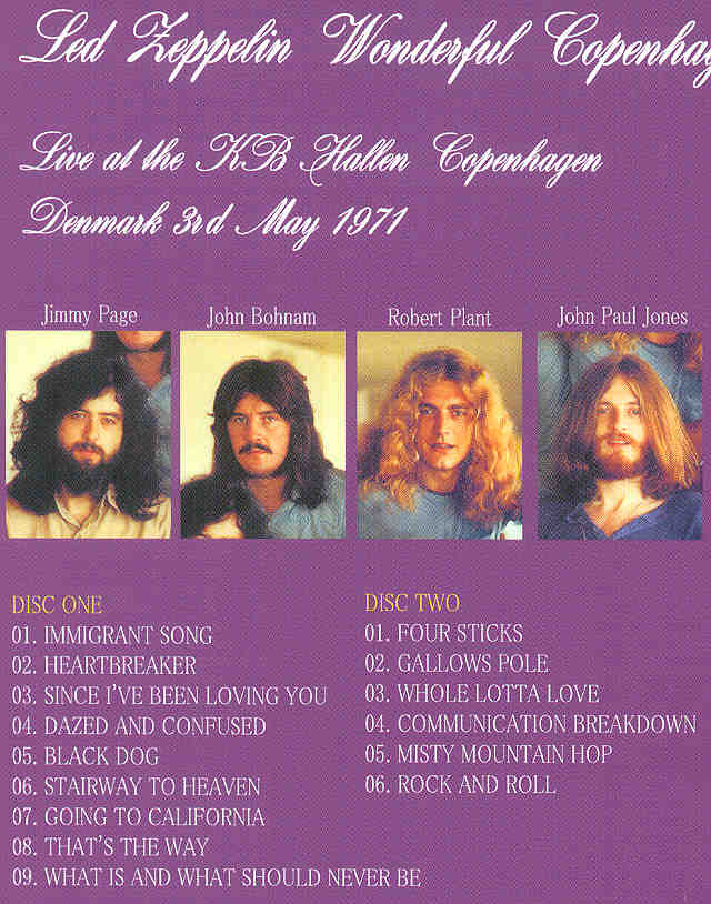 Led Zeppelin - Wonderful Copenhagen ( 2 CD set ) ( Wendy ) ( KB Hallen , Copenhagen , Denmark , May 3rd , 1971 )