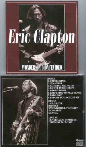 Eric Clapton - Wonderful Montevideo ( 2 CD set ) ( Centenario Stadium , Montevideo , Uruguay , October 2nd , 1990 )