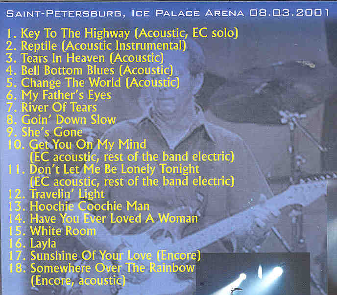 Eric Clapton - World Tour 2001 Live In Russia ( 2 CD set ) ( St Petersburg Ice Palace , Aug 3rd , 2001 )