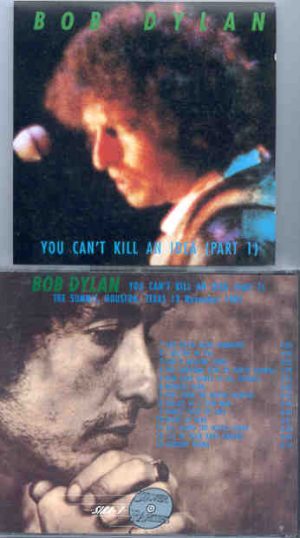 Bob Dylan - You Can't Kill An Idea Part 1  ( Silver Rarities )
