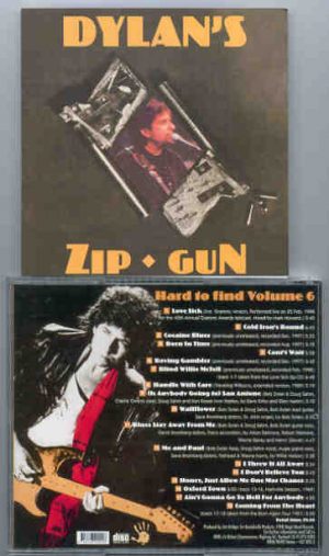 Bob Dylan - Zip Gun  ( Hard To Find Vol. 6 )