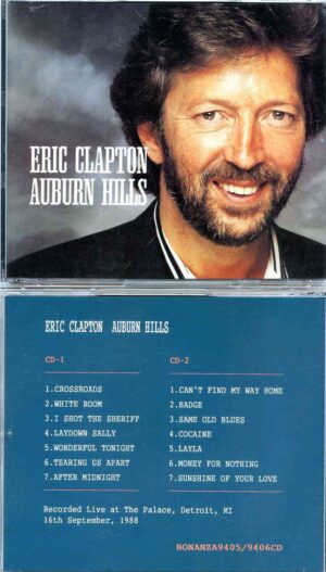 Eric Clapton - Auburn Hills ( 2 CD ) ( Live at The Palace , Detroit , MI , USA , September 16th , 1988 )