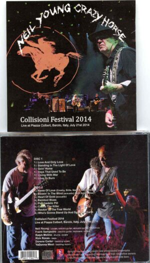 Neil Young - Collisioni Festival 2014 ( 2 CD ) ( Live at Piazza Colbert , Barolo , Italy , July 21st , 2014 )