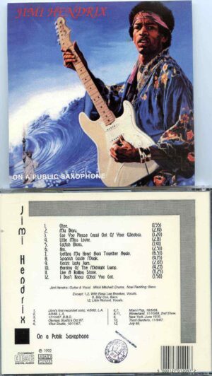 Jimmy Hendrix - On A Public Saxophone ( A Master Collection Of Unreleased Cuts )