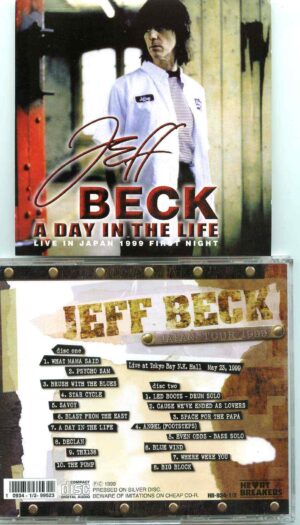 Jeff Beck- A Day In The Life ( 2 CD SET ) ( Live at Tokyo Bay N.K. Hall , Tokyo , Japan , May 23rd , 1999 )