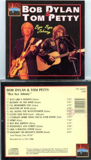 Bob Dylan- Bye Bye Johnny   ( With Tom Petty in New York 1986 )  (  ON STAGE RECORDS )