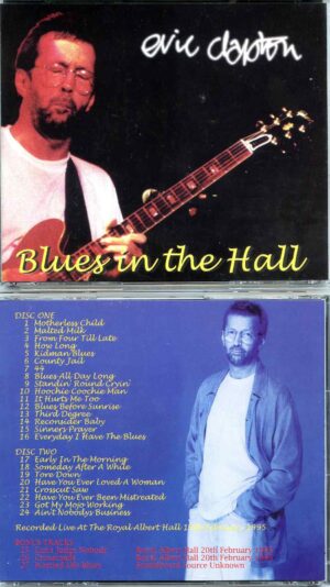 Blues In The Hall ( 2 cd set ) ( Royal Albert Hall , London , UK , Feb 19th , 1995 plus Bonustracks )