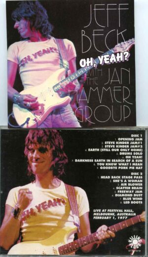 Oh Yeah ? ( 2 cd set ) ( With The Jan Hammer Group in Melbourne , Australia February 1st , 1977 )