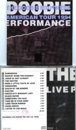 Doobie Brothers - American Tour 1991  ( Soundboard Tracks From the 1991 US Tour )