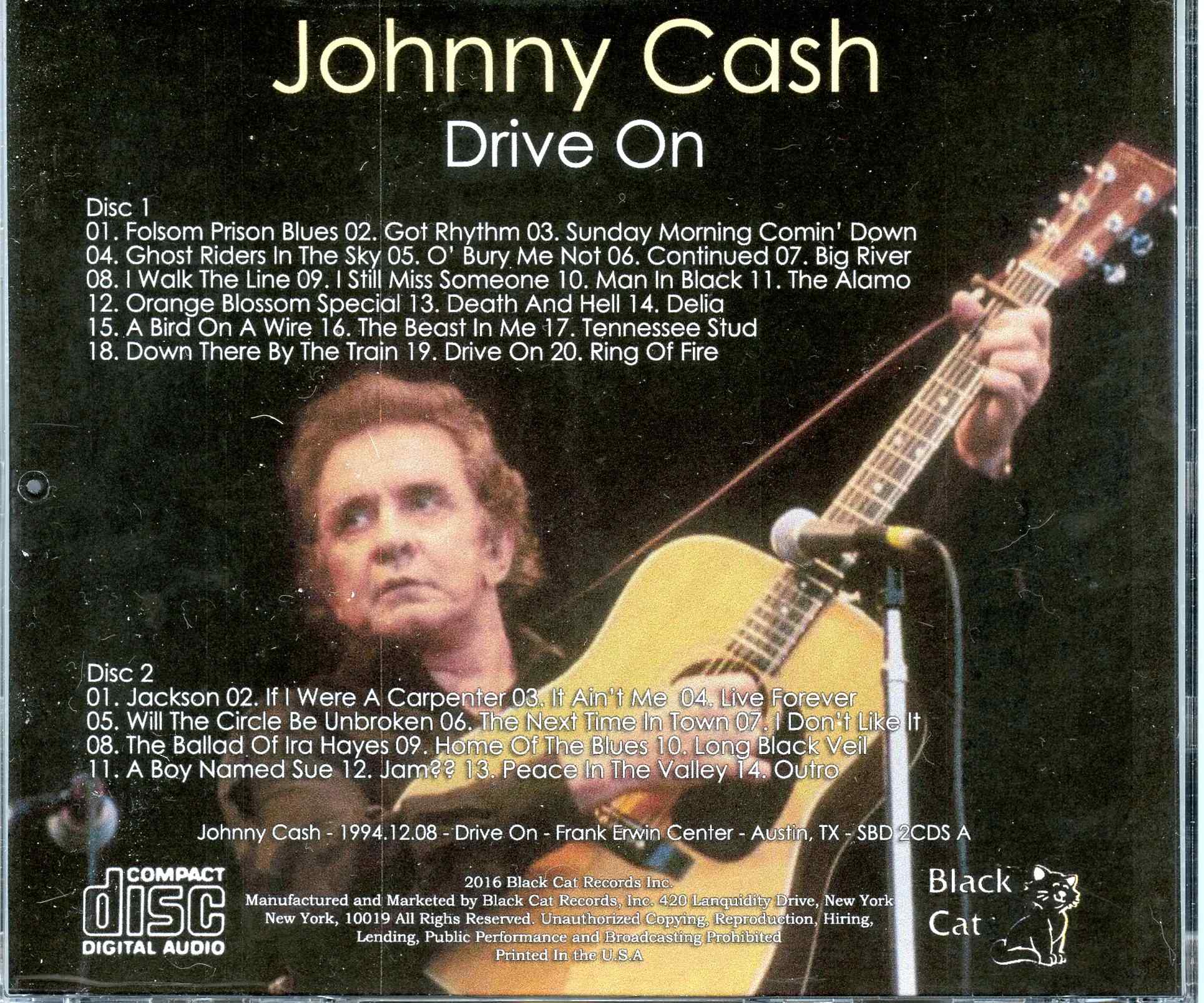 Johnny Cash - Drive On ( 2 CD SET ) ( Frank Irving Center, Austin, Texas, USA, December 8th, 1994 )