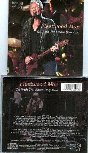 Fleetwood Mac - On With the Show Day Two ( 2 CD set ) ( MSG New York, USA, October 7th, 2014 )