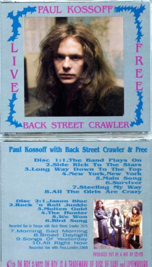 Paul Kossoff - Live Back Street Crawler & Free ( 2 CD SET ) ( Oh Boy Recs ) ( Europe 1975 & London 1968 )