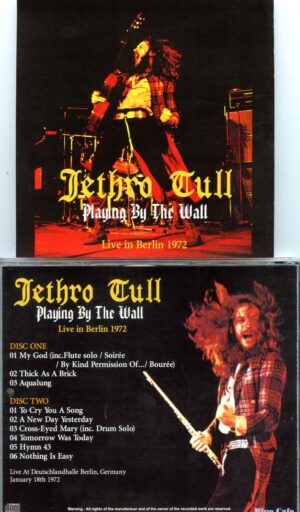 Jethro Tull - Playing By The Wall ( 2 CD SET ) ( Live at Deutschandhalle,  Berlin, Germany, January 18th, 1972 )