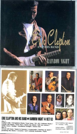Eric Clapton - Rainbow Night ( 2 CD SET ) ( Rainbow Hall, Nagoya, Japan, October 14th, 1993 )
