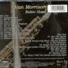 Van Morrison - Robin Hood ( 2 CD SET ) ( Sunrise Musical Theater, Sunrise, Florida, USA, December 31st, 1996 )