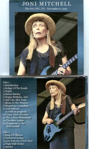 Joni Mitchell - The Fez ( 2 CD SET ) ( The Fez, NYC, USA, November 6th, 1995 )
