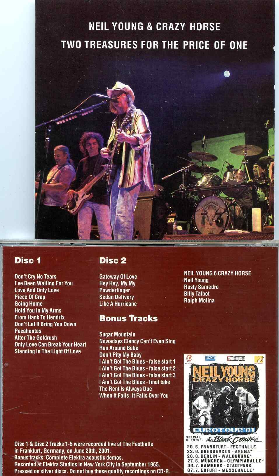 Neil Young - Two Treasures For The Price Of One ( 2 CD SET ) ( Frankfurt, Germany, June 20th, 2001 plus Demos )