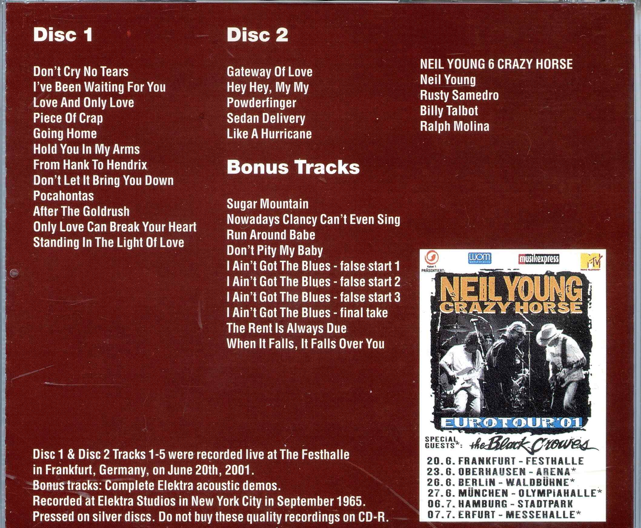 Neil Young - Two Treasures For The Price Of One ( 2 CD SET ) ( Frankfurt, Germany, June 20th, 2001 plus Demos )
