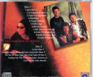 Emerson Lake And Palmer - Welcome Back My Friends ( 2 CD SET ) ( Osaka Festival Hall, October 9th, 1996 )