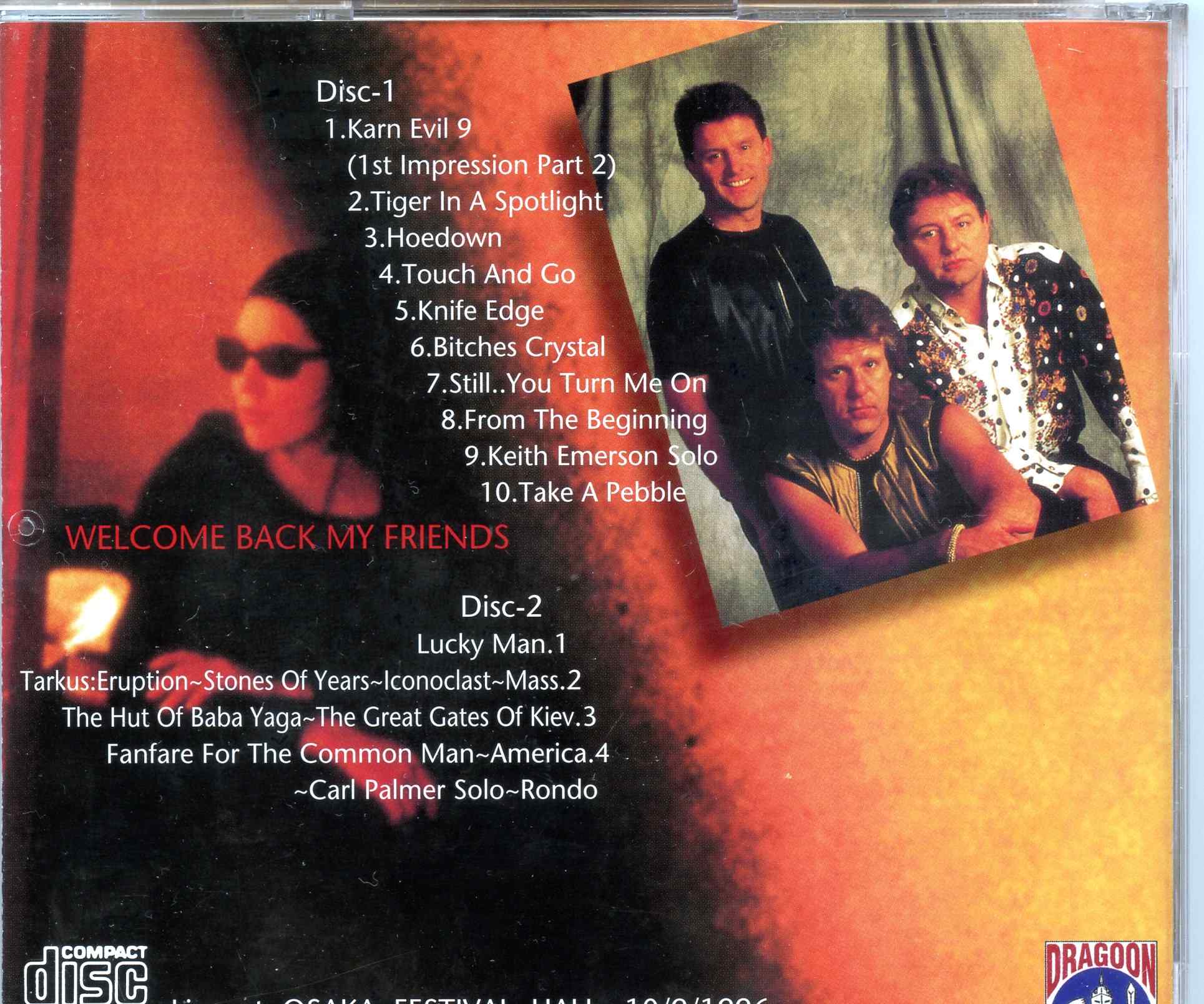 Emerson Lake And Palmer - Welcome Back My Friends ( 2 CD SET ) ( Osaka Festival Hall, October 9th, 1996 )