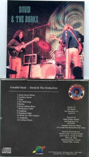 Grateful Dead - David and the Dorks Live  ( 1 CD )( The Matrix Dec 22nd, 1970 andWally Heider Studios 1970 1971 )